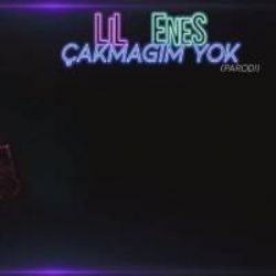 LiL Enes Çakmağım Yok