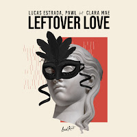 Lucas Estrada Leftover Love