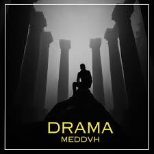 MEDDVH Drama