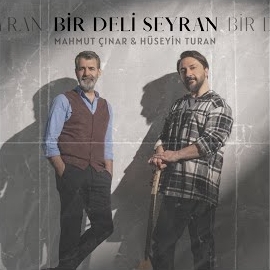 Mahmut Çınar Bir Deli Seyran