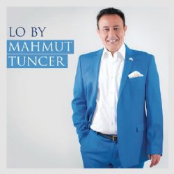 Mahmut Tuncer Lo by Mahmut Tuncer