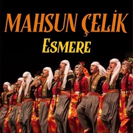 Mahsun Çelik Esmere