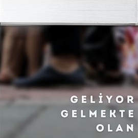 Mazlum Çimen Geliyor Gelmekte Olan