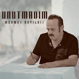 Mehmet Akyıldız Unutmadım