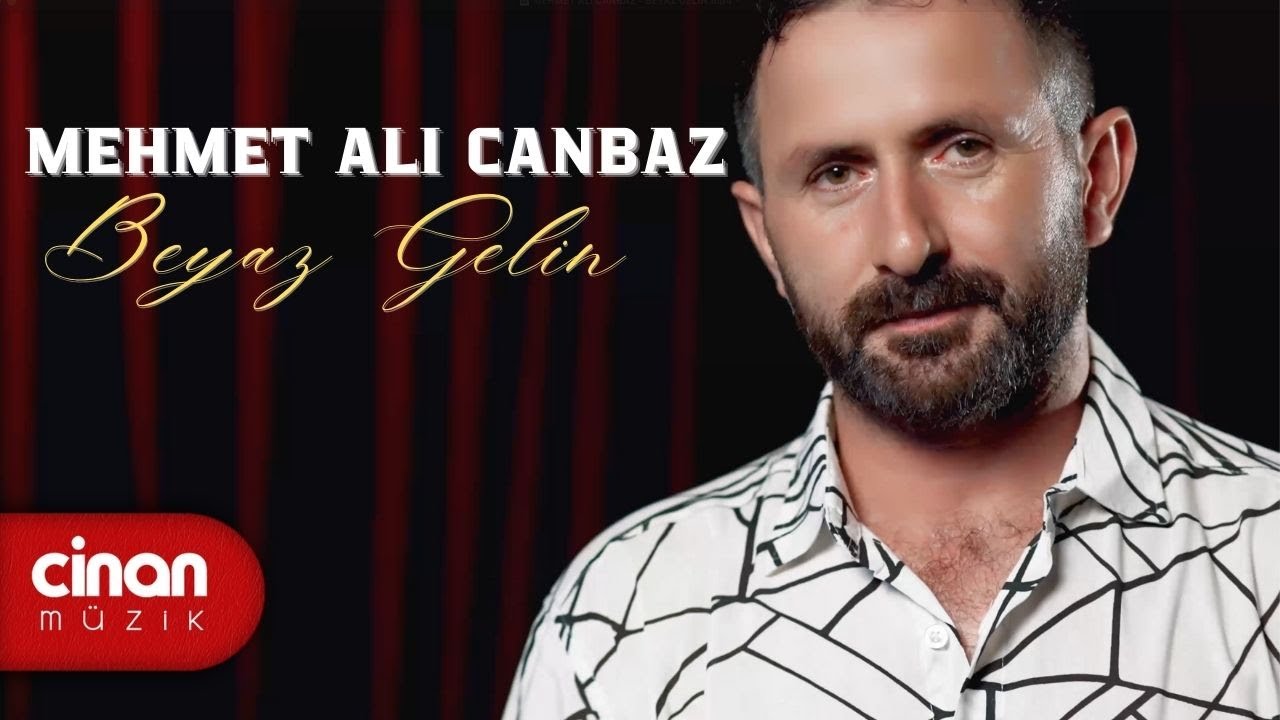 Mehmet Ali Canbaz Beyaz Gelin