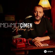 Mehmet Çimen Aşkımız var