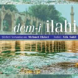 Mehmet Ekinci Demi İlahi