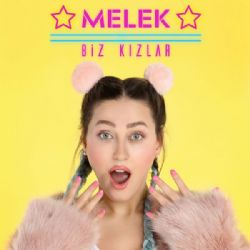 Melek Biz Kızlar