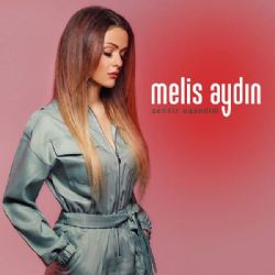 Melis Aydın Sensiz Uyandım