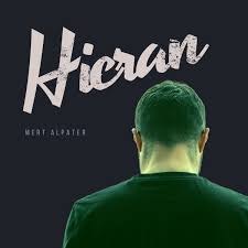 Mert Alpater Hicran