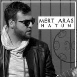 Mert Aras Hatun