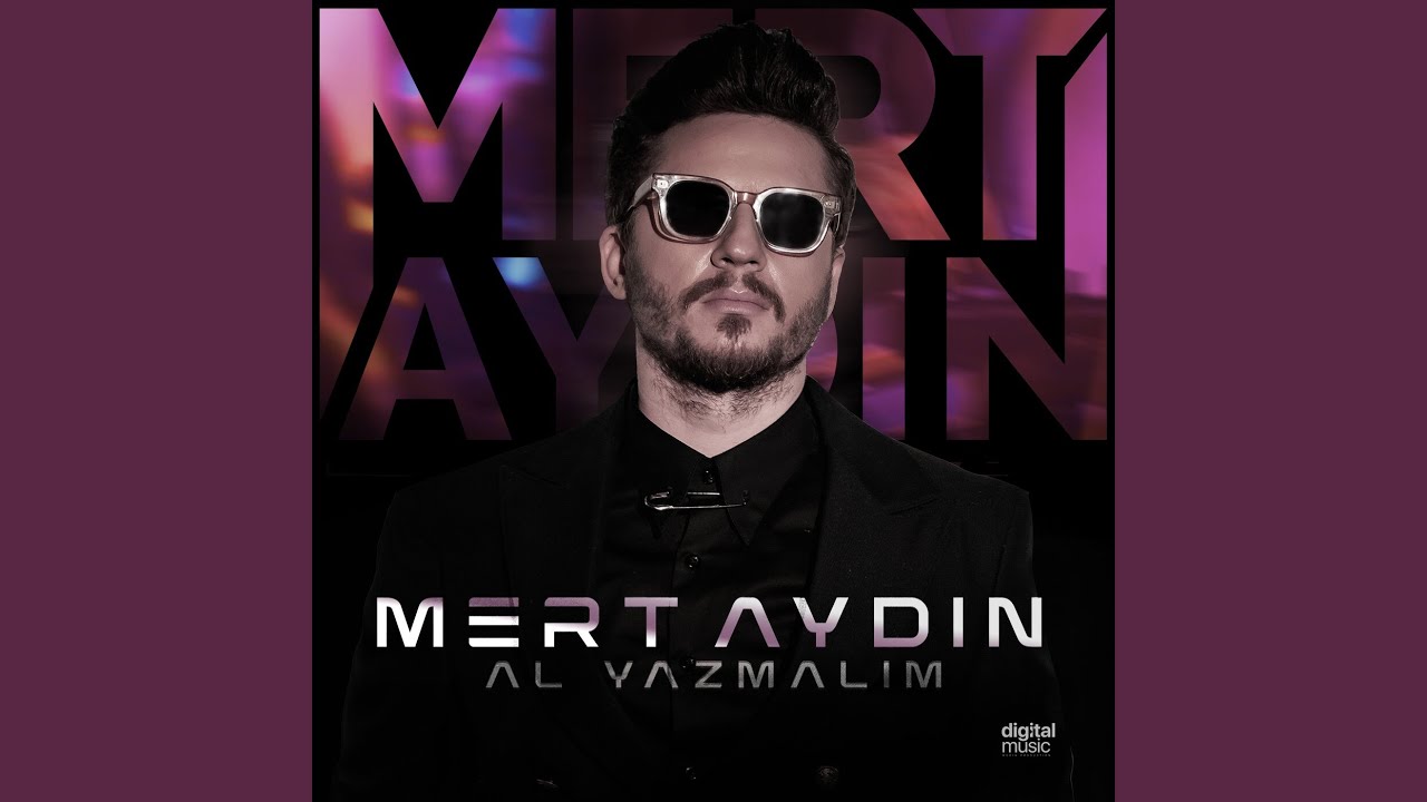 Mert Aydın Al Yazmalım