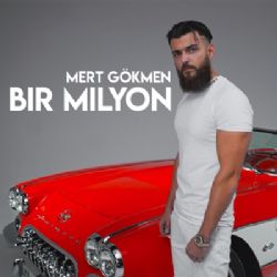 Mert Gökmen Bir Milyon