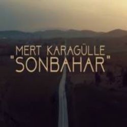 Mert Karagülle Son Bahar