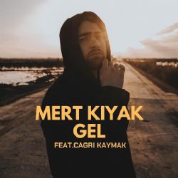 Mert Kıyak Gel