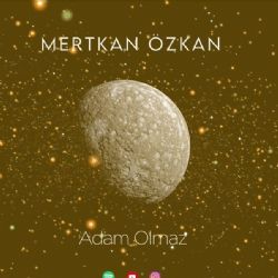 Mertkan Özkan Adam Olmaz