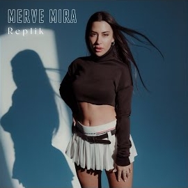 Merve Mira Replik