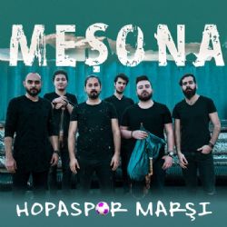 Meşona Hopaspor Marşı