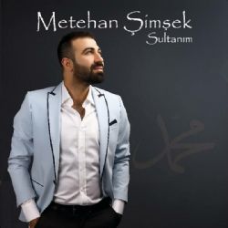 Metehan Şimşek Sultanım