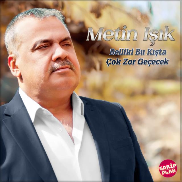 Metin Işık Belli Ki Bu Kışta Çok Zor Geçecek