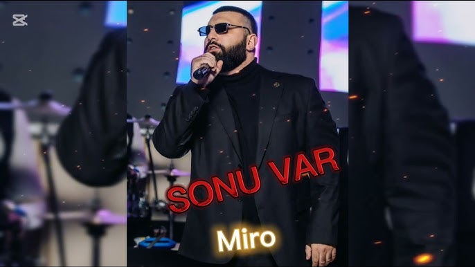 Miro Sonu Var