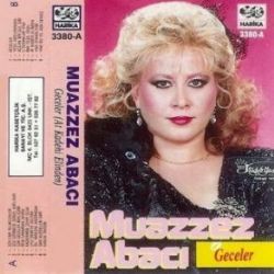 Muazzez Abacı Geceler