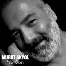 Murat Akyol Yalan Oldun