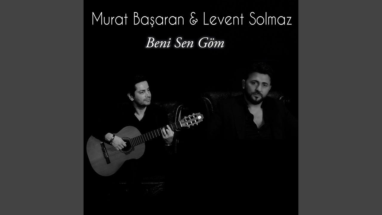 Murat Başaran Beni Sen Göm