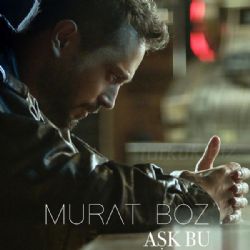 Murat Boz Aşk Bu