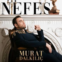 Murat Dalkılıç Nefes