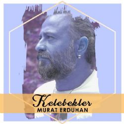 Murat Erduhan Kelebekler