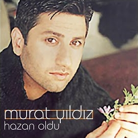 Murat Yıldız Hazan Oldu