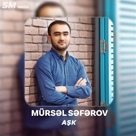 Mürsel Seferov Aşk