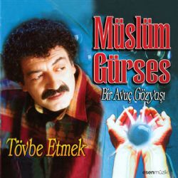 Müslüm Gürses Bir Avuç Gözyaşı