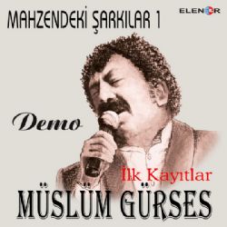 Müslüm Gürses Mahzendeki Şarkılar 1 Demo