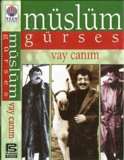 Müslüm Gürses Vay Canım