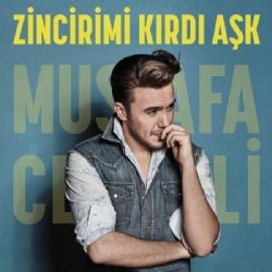 Mustafa Ceceli Zincirimi Kırdı Aşk