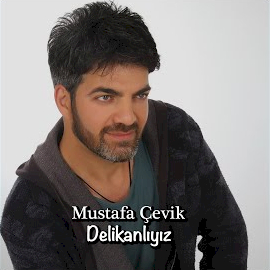 Mustafa Çevik Delikanlıyız