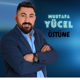 Mustafa Yücel Üstüne