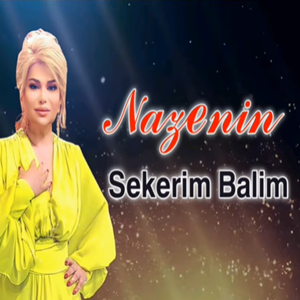 Nazenin Şekerim Balim