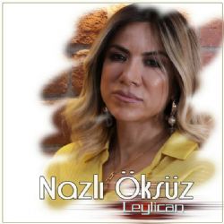 Nazlı Öksüz Leylican