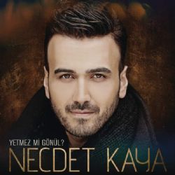 Necdet Kaya Yetmez Mi Gönül