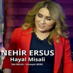 Nehir Ersus Hayal Misali