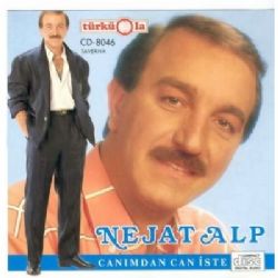 Nejat Alp Canımdan Can İste