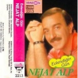 Nejat Alp Evlendiğin Gün