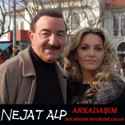 Nejat Alp Sen Miydin Sevgilimi Çalan