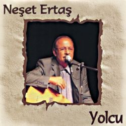 Neşet Ertaş Yolcu