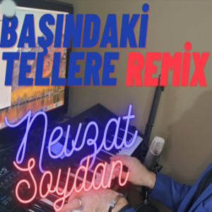 Nevzat Soydan Başındaki Tellere