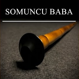 Ney Sesi Somuncu Baba