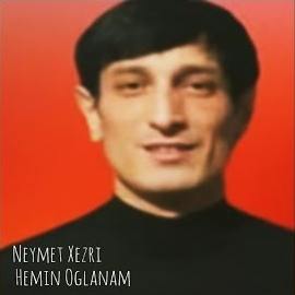 Neymet Xezri Hemin Oğlanam